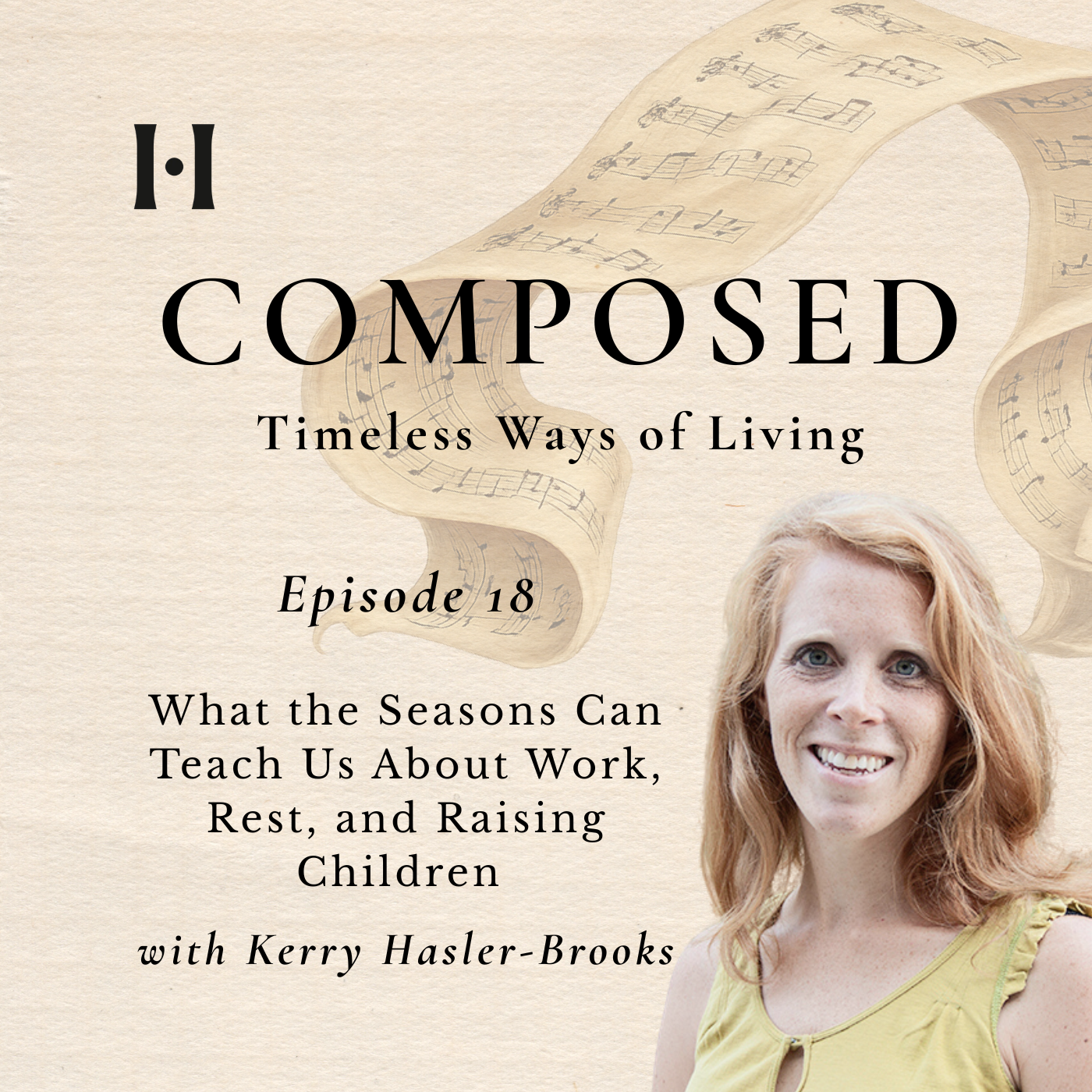 What the Seasons Can Teach Us About Work, Rest, and Raising Children with Kerry Hasler-Brooks