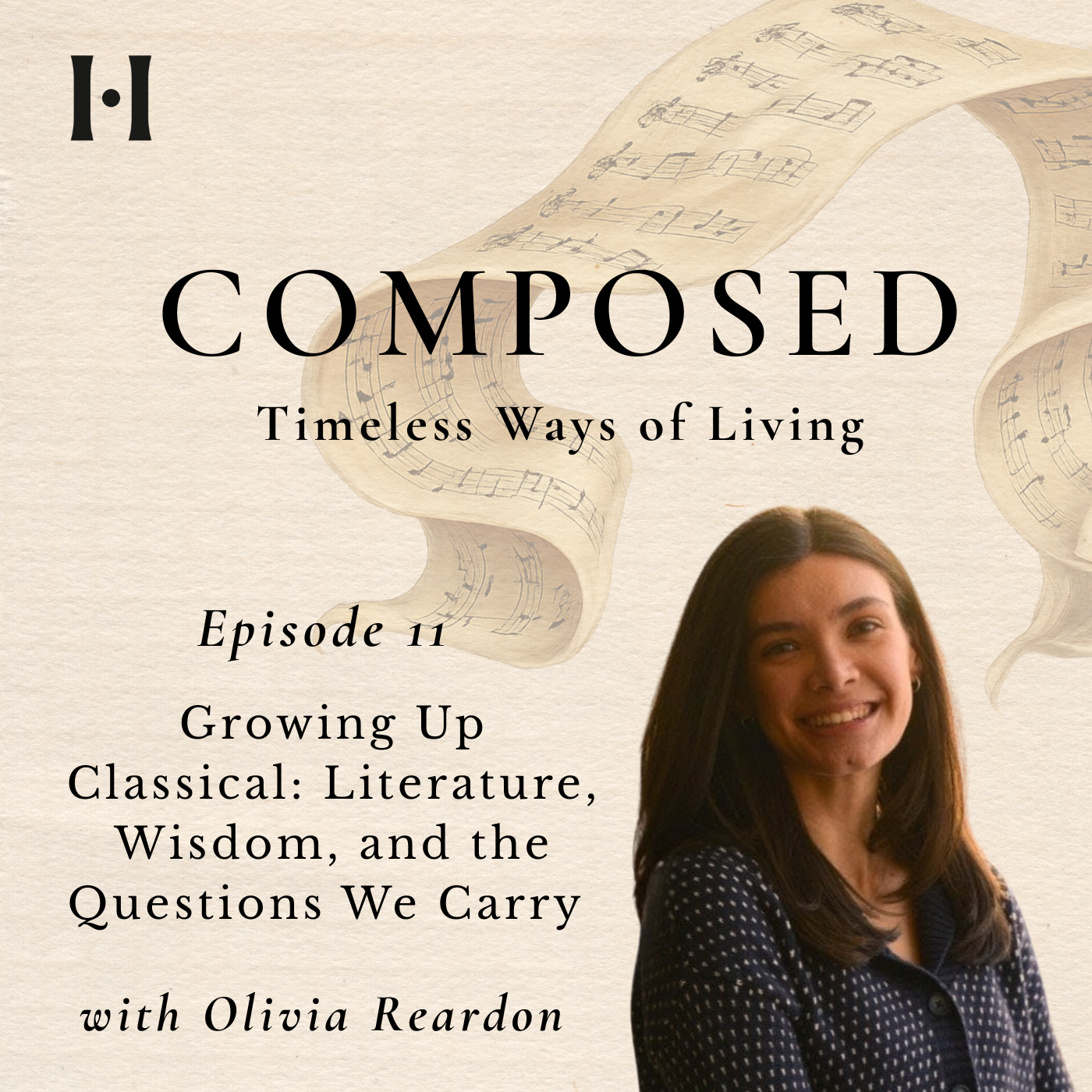 Growing Up Classical: Literature, Wisdom, and the Questions We Carry