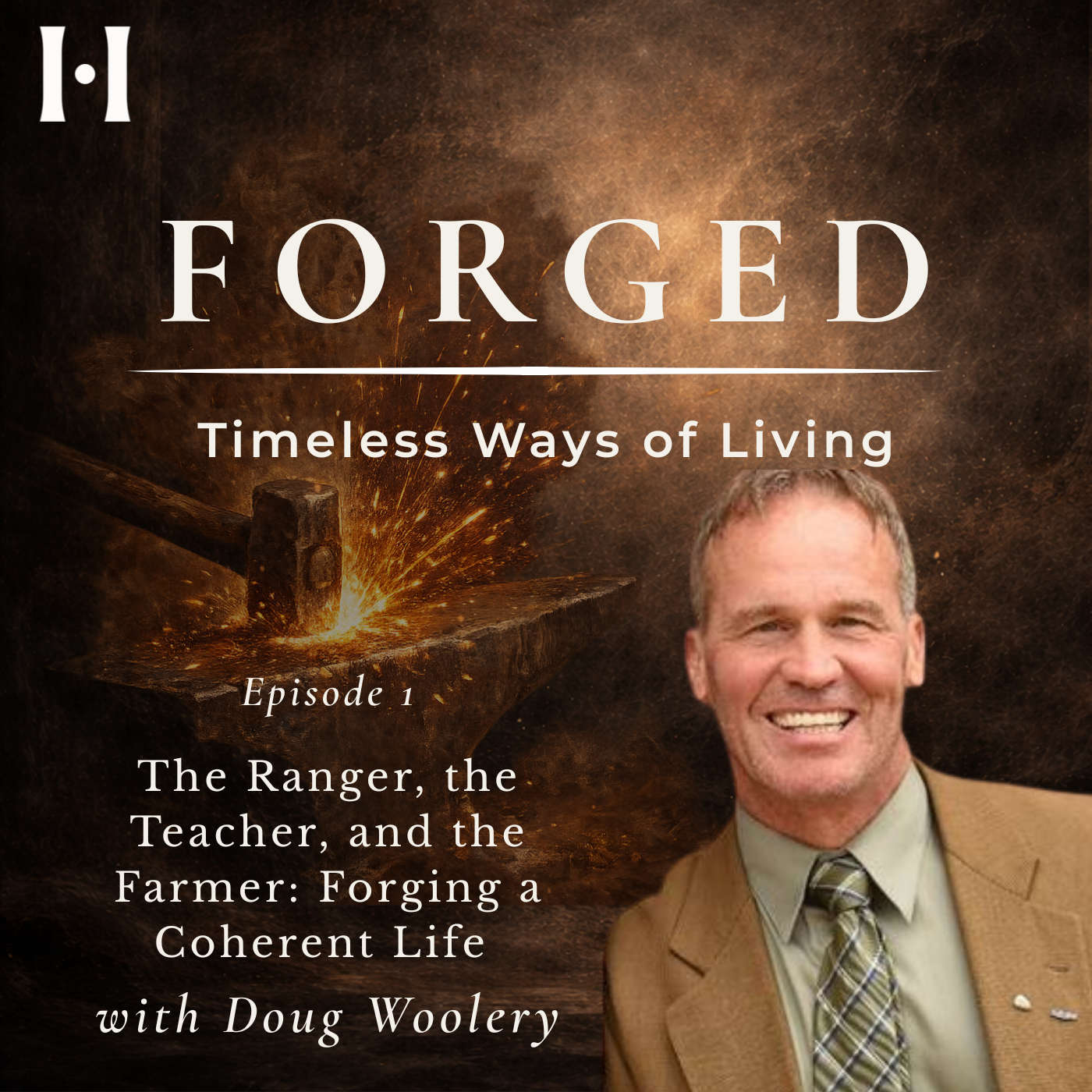 The Ranger, the Teacher, and the Farmer: Forging a Coherent Life with Doug Woolery