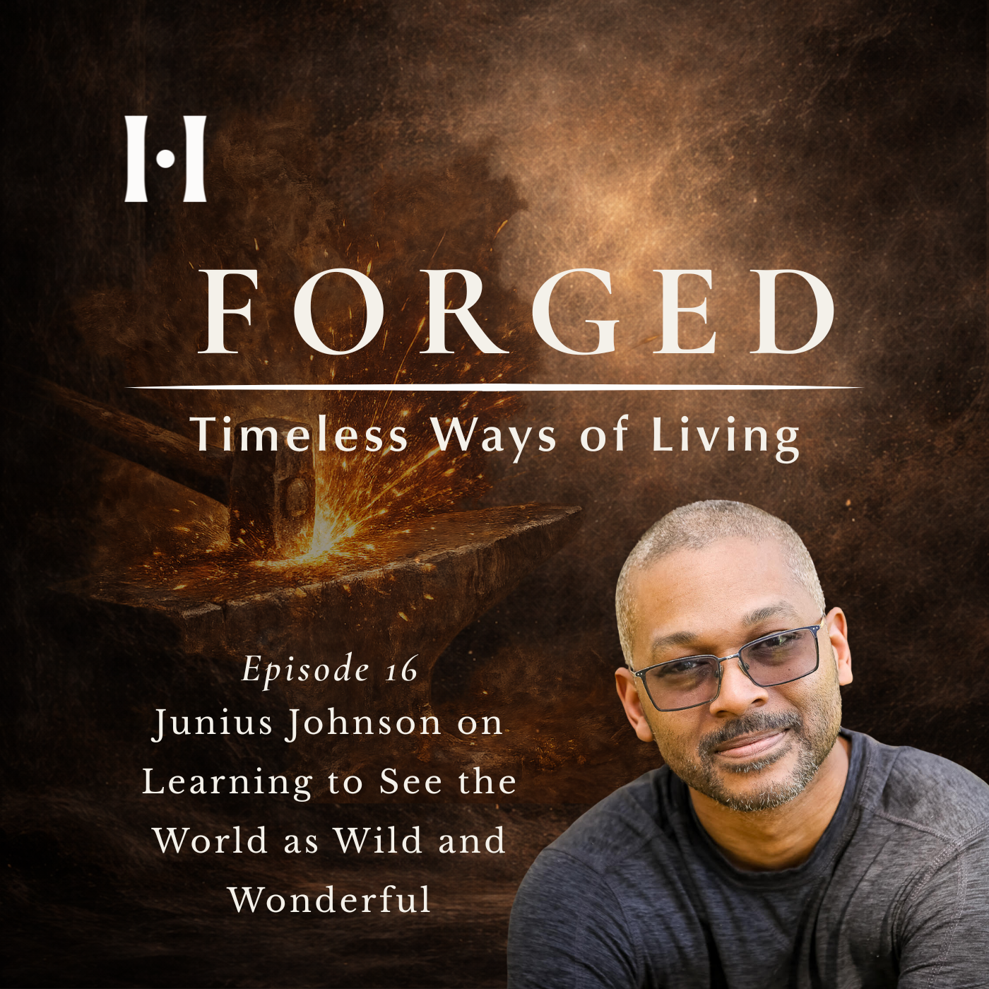 Junius Johnson on Learning to See the World as Wild and Wonderful