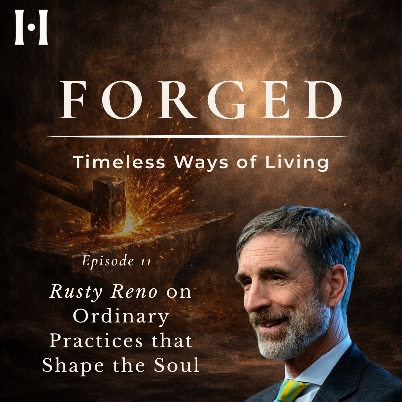 Rusty Reno on The Ordinary Practices that Shape the Soul